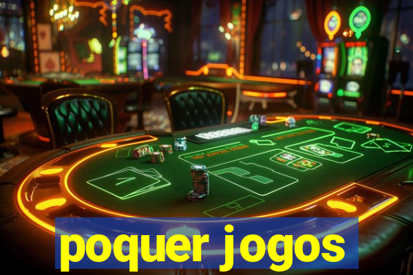 poquer jogos