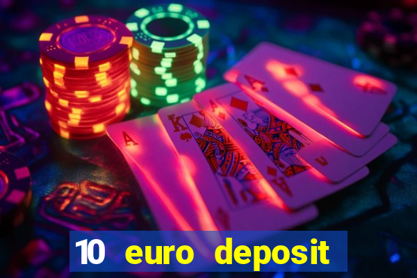 10 euro deposit casino ireland