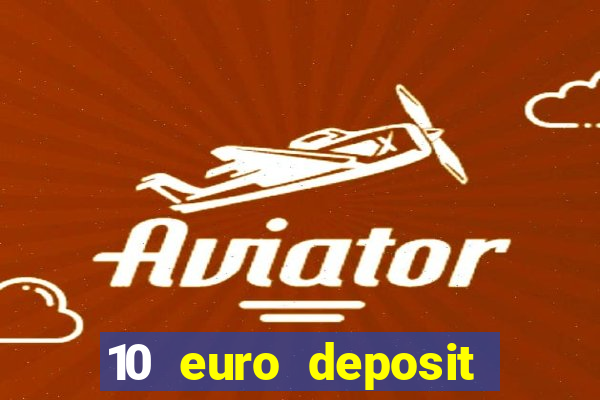 10 euro deposit casino ireland