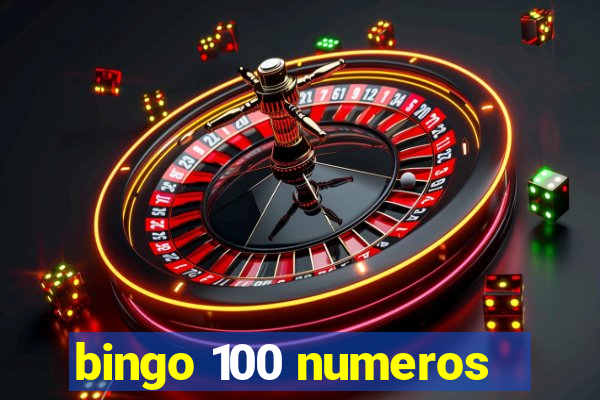 bingo 100 numeros