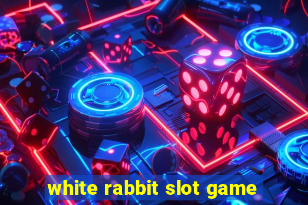 white rabbit slot game