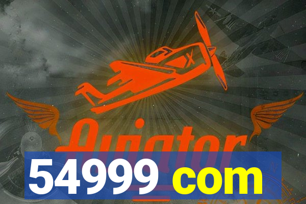 54999 com