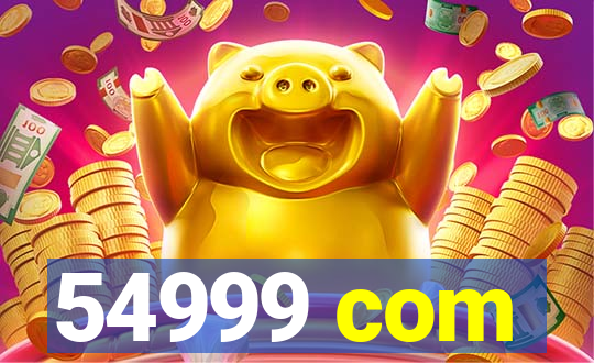 54999 com