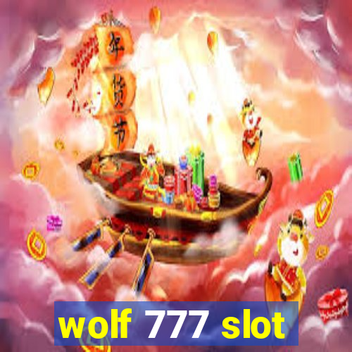 wolf 777 slot