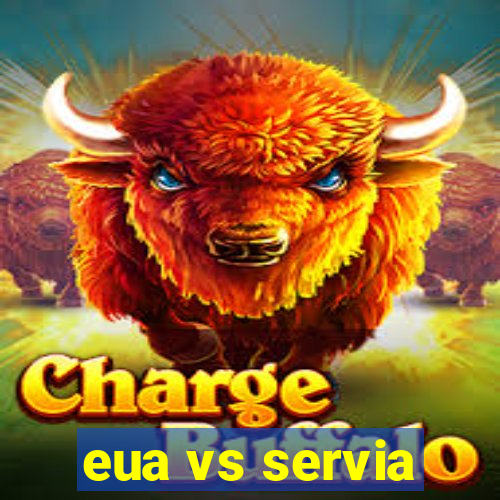 eua vs servia