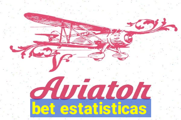 bet estatisticas