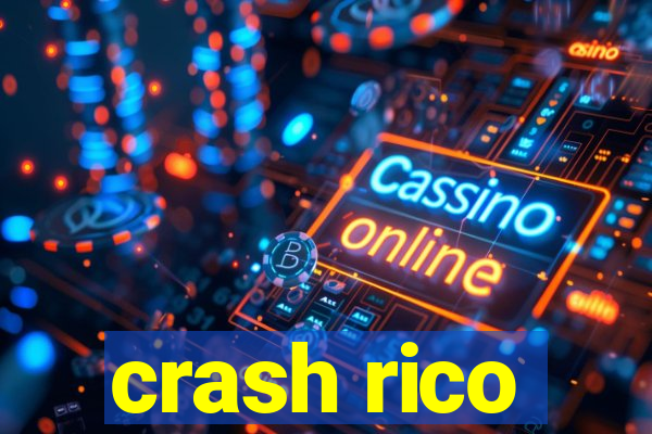 crash rico