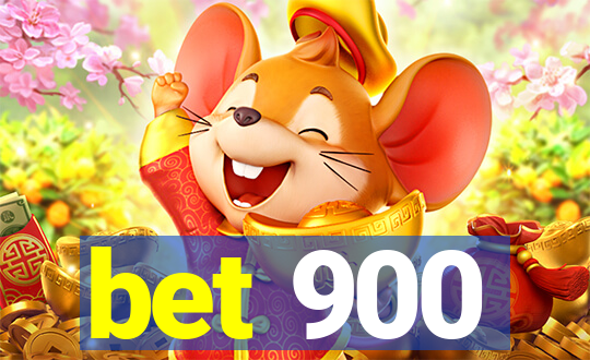 bet 900