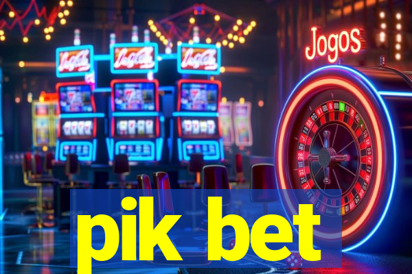 pik bet