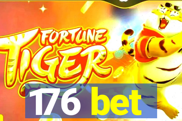 176 bet