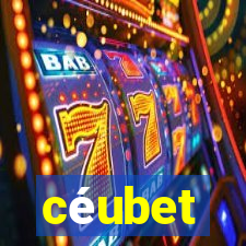 céubet