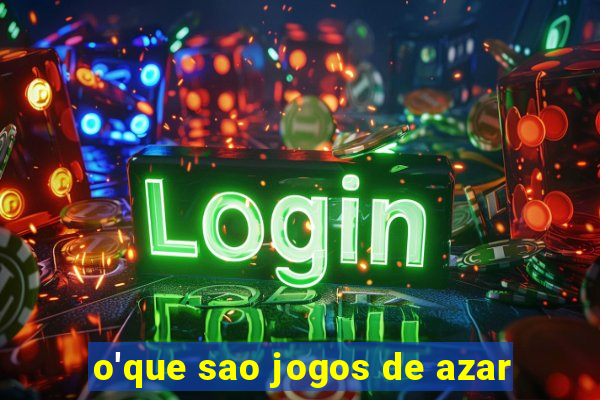 o'que sao jogos de azar