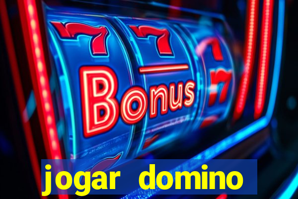 jogar domino valendo dinheiro