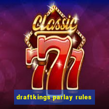 draftkings parlay rules