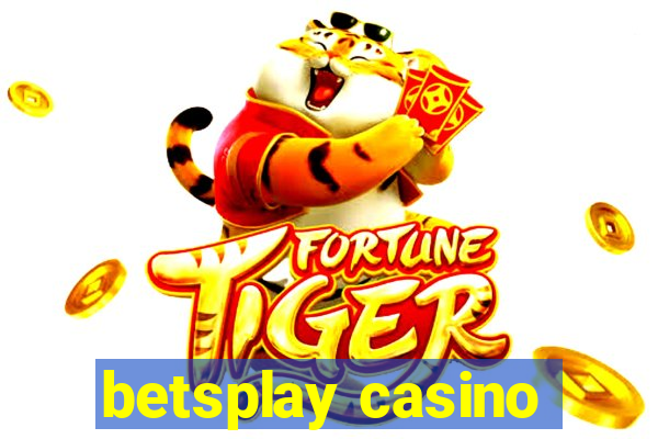 betsplay casino