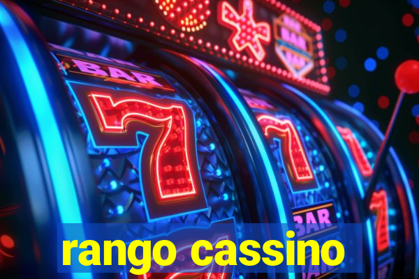 rango cassino