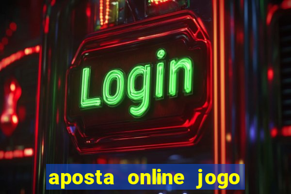 aposta online jogo de futebol