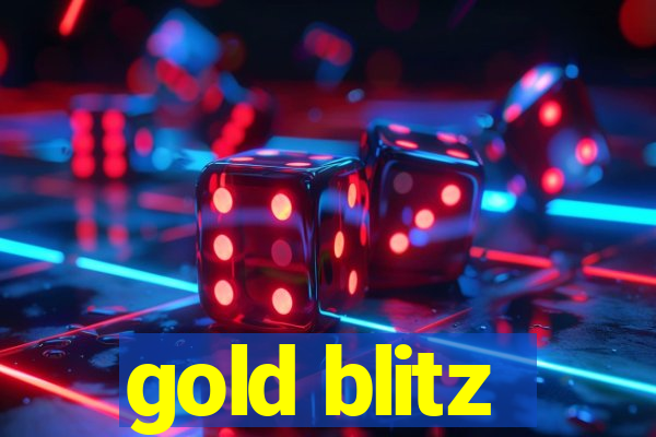 gold blitz