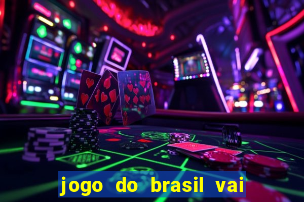 jogo do brasil vai passar na globoplay