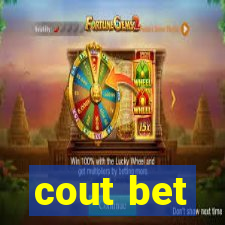 cout bet