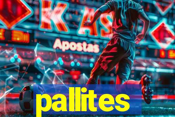 pallites