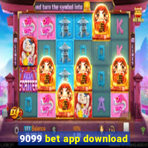 9099 bet app download