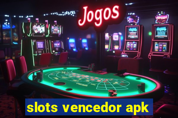 slots vencedor apk