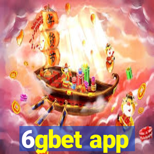 6gbet app