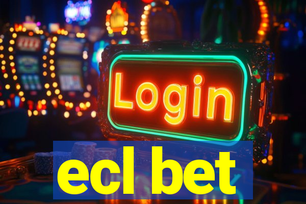 ecl bet