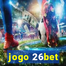 jogo 26bet