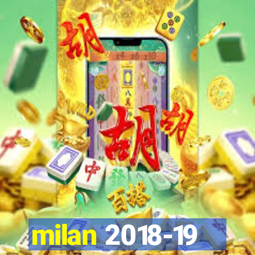 milan 2018-19