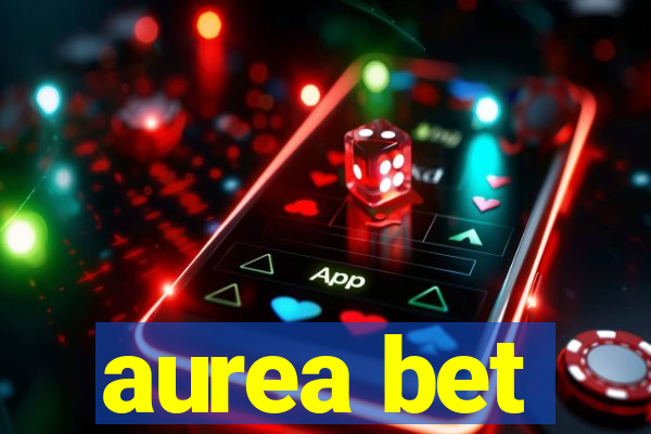 aurea bet