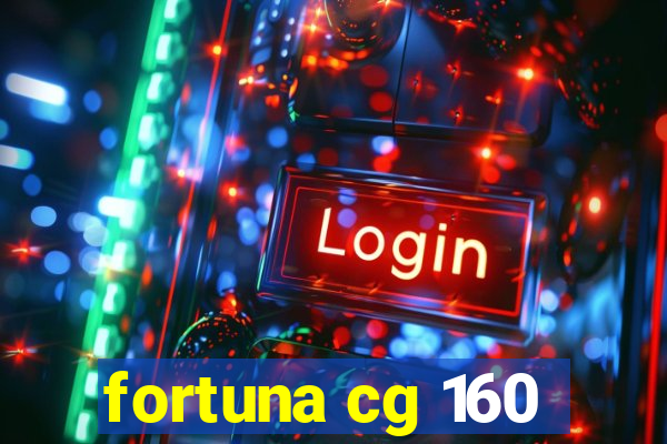 fortuna cg 160