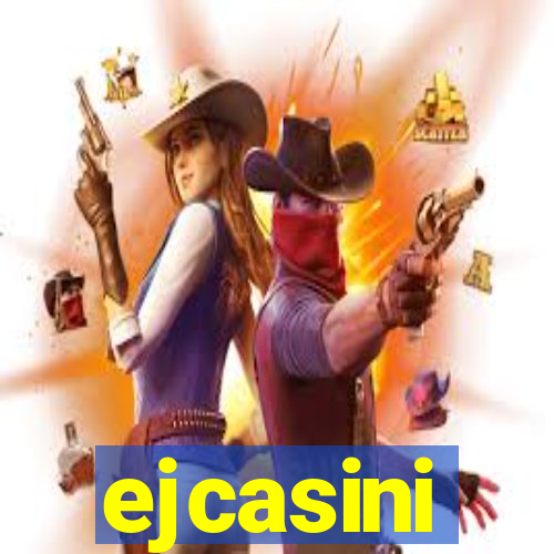 ejcasini