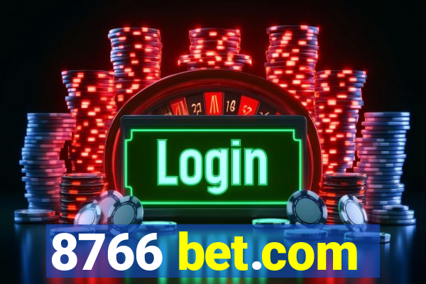 8766 bet.com