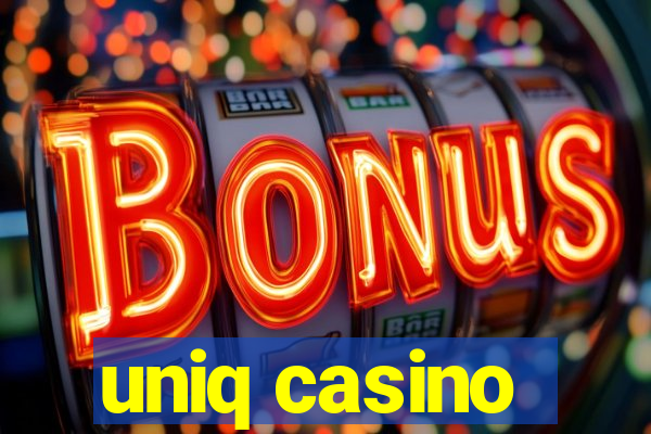 uniq casino