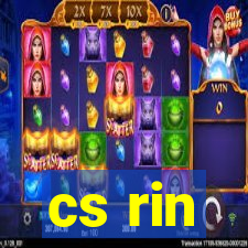 cs rin