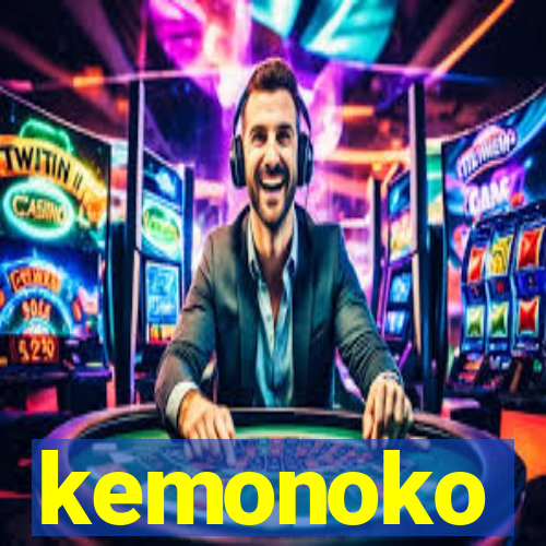 kemonoko