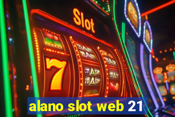 alano slot web 21