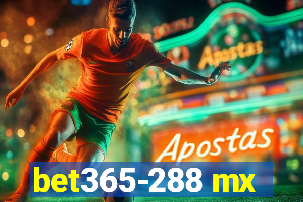 bet365-288 mx