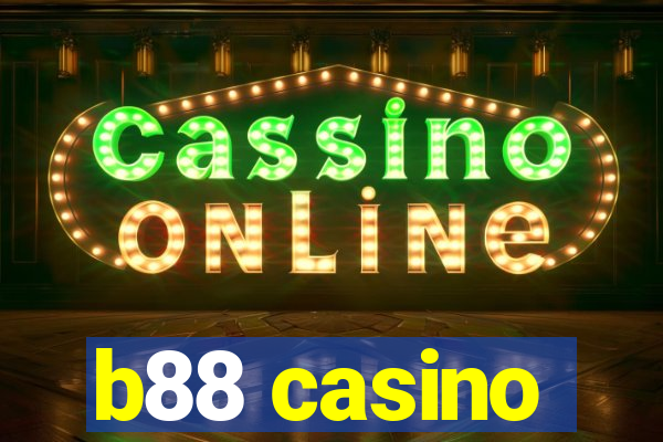 b88 casino