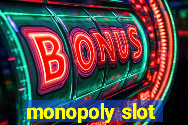 monopoly slot