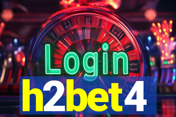 h2bet4