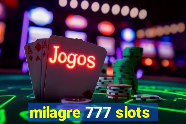 milagre 777 slots