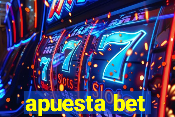 apuesta bet