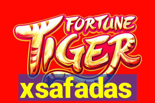 xsafadas