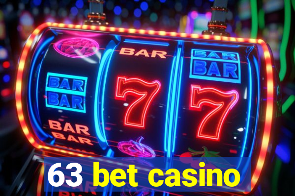 63 bet casino