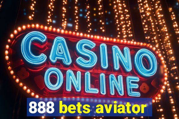 888 bets aviator