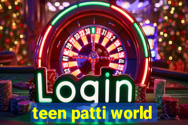 teen patti world