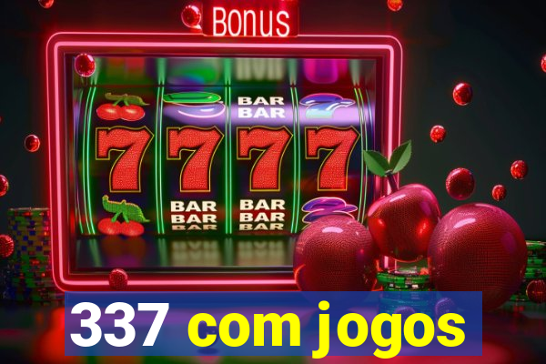 337 com jogos